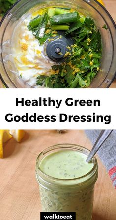 healthy green goddess dressing in a blender with the words, healthy green goddess dressing