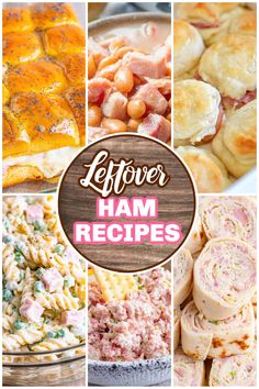 collage of ham recipes with text overlay that reads, leftover ham recipes