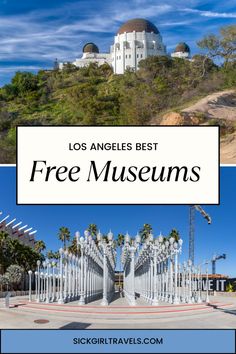 the los angeles best free museum with text overlay