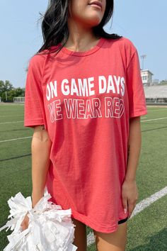 Get ready for game day with this new FSB exclusive- the On Game Days Tee! Red t-shirt with "On Game Days We Wear Red" in white. Available in small-2XL! cotton machine wash cold hang to dry Pre-shrunk Fan Apparel T-shirt For Game Day, Red Tops For Sports With Team Spirit Style, Red T-shirt For Football Season, Red Crew Neck T-shirt For Game Day, Red Fan Apparel Top For Merchandise, Red Fan Apparel Tops, Game Day T-shirt In Team Colors With Short Sleeves, Team-colored Short Sleeve T-shirt For Game Day, University Red Short Sleeve T-shirt For Game Day