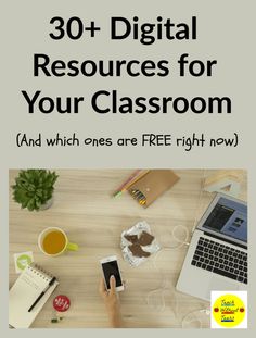 a book cover with the title 30 + digital resources for your classroom and which ones are free right now