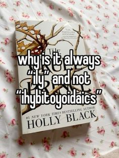 a book sitting on top of a bed next to a flowery blanket with the title why is it always fly and not hypodiactics?