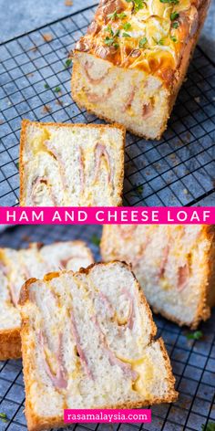 ham and cheese loaf on a cooling rack with text overlay that reads ham and cheese loaf