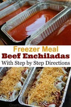 freezer meal beef enchiladas with step - by - step directions and instructions