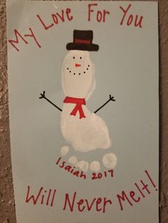 a sign with a snowman on it that says, my love for you