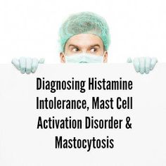 Here's how to help your doctor diagnose you with histamine intolerance or a mast cell disorder. Histamine Intolerance Symptoms, Mast Cell Activation, Histamine Diet, Dysautonomia Pots, Histamine Intolerance, Mast Cell Activation Syndrome, Inflammatory Recipes, Low Histamine Diet, Low Histamine