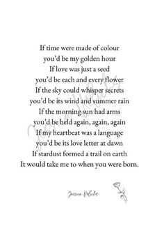 a poem written in black and white with the words if time were made of color you'd be my golden hour