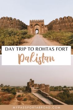 Day Trip to Rohtas Fort, Pakistan | My Passport Abroad Rohtas Fort, Grand Trunk Road, East Pakistan, Pakistan Travel, Se Asia, Saved Pins, Frugal Tips, Angkor Wat, Architectural Features