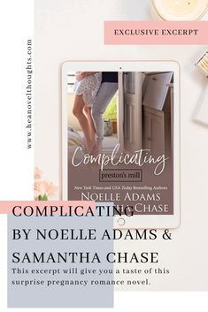 an advertisement for the book complicated by noele adams and samnaha chase, which is