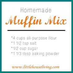 the ingredients for homemade muffin mix are shown in orange and blue, with text overlay