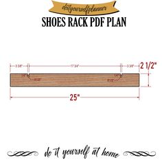 the shoe rack plan is shown with measurements