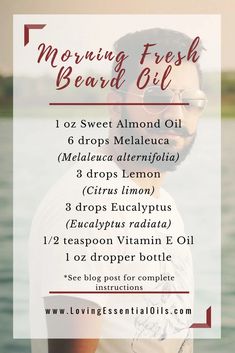 How To Make All Natural Beard Oil With Essential Oils - DIY Recipes Essential Oil For Men, Helichrysum Essential Oil