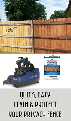 a fence with the words quick, easy stain and protect your privacy fence on it