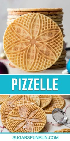 some cookies are stacked on top of each other with the words pizzale in front of them