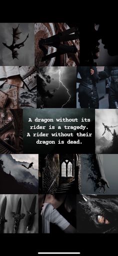 a collage of different images with the words'a dragon without eyes is never afraid to