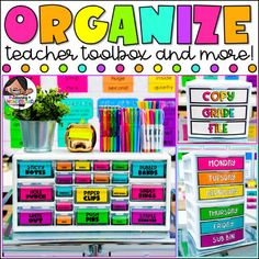 an organized teacher's toolbox and note board with the words organize on it