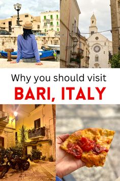 a collage of photos with the words, why you should visit bari, italy