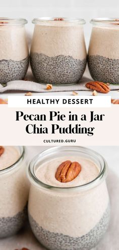 pecan pie in a jar with chia pudding