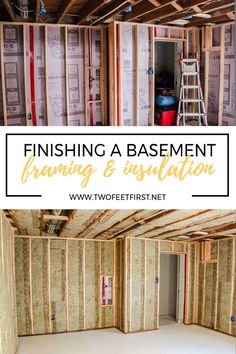 an unfinished basement with the words finishing a basement framing and insulation on top of it