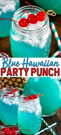 blue hawaiian party punch with cherries in mason jars and pineapples on the side