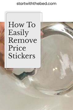 the words how to easily remove price stickers are in front of a white background