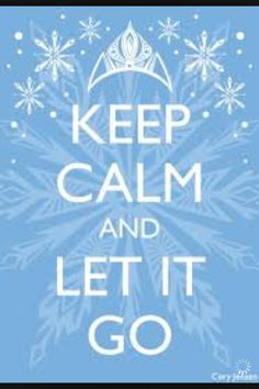 the words keep calm and let it go are in white letters on a blue background