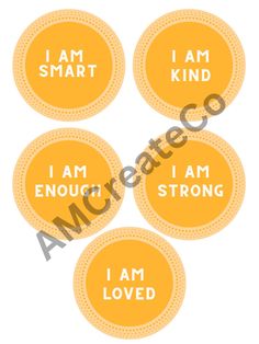 four stickers with words that say i am smart, i am enough, i am strong and i am loved