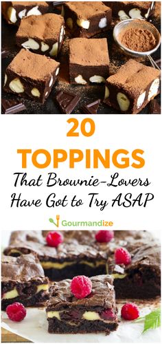 some brownies with raspberries on top and the words 20 toppings that brownie lovers have got to try asap