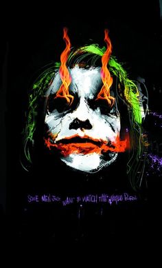 the joker movie poster with flames coming out of his face and words written on it