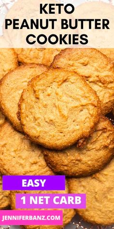 the keto peanut butter cookies are stacked on top of each other with text overlay