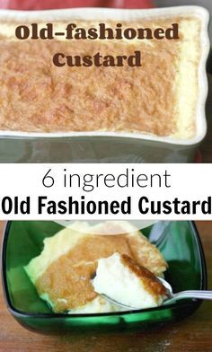 an old fashioned custard cake in a green dish with the words, 6 ingredients and