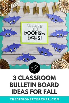 classroom bulletin board with blue bats on it and gold paper fans in the background,