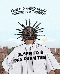 a man with dreadlocks on his head wearing a white shirt that reads respect to pra quem ten