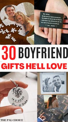 the cover of 30 boyfriend gifts he'll love is shown in this collage