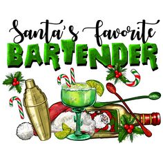 the santa's favorite bartender is here