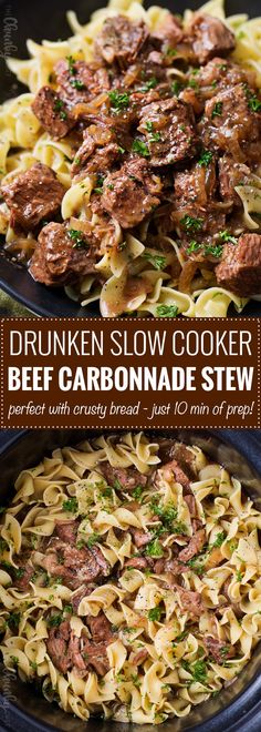 an image of beef and pasta in a skillet with the words, drunk slow cooker beef carbonade stew