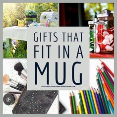 the words gifts that fit in a mug surrounded by pictures of colorful pencils and makeup brushes