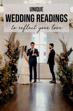 a man and woman standing in front of a sign that says unique wedding readings to reflect your love