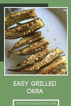 grilled okra on a white plate with text overlay