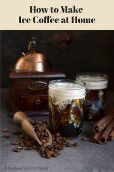 how to make ice coffee at home with cinnamons and spices on the table next to it