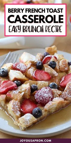 berry french toast casserole on a white plate