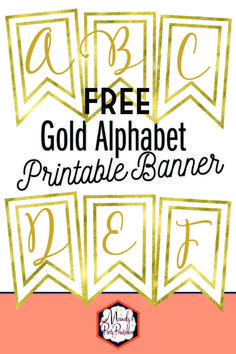 the free gold alphabet printable banner