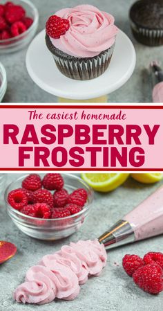 raspberry frosting on top of cupcakes with the words, the fastest homemade raspberry frosting