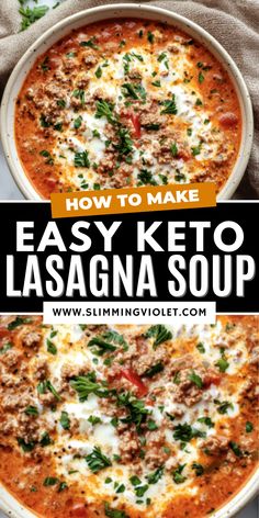 an easy keto lasagna soup in a white bowl with the title overlay