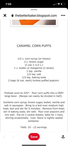 the recipe for caramel corn puffs is shown on an iphone screen, and there are