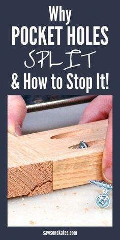 a hand holding a piece of wood with the words why pocket holes split and how to stop it