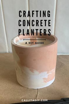 a clay pot with the words crafting concrete planters on it