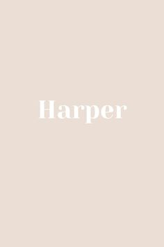 the word harper written in white on a yellow background