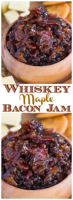 two pictures showing different types of food in wooden bowls with the words whiskey maple bacon jam