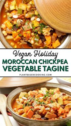 mexican chicken and vegetable tagine soup in a bowl with the title vegan holiday moroccan chickpea vegetable tagine